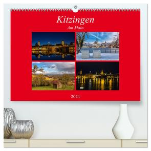 Kitzingen am Main (hochwertiger Premium Wandkalender 2024 DIN A2 quer), Kunstdruck in Hochglanz von Will,  Hans