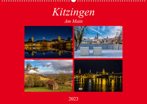 Kitzingen am Main (Wandkalender 2023 DIN A2 quer) von Will,  Hans