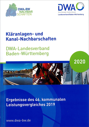 Kläranlagen- und Kanal-Nachbarschaften – DWA-Landesverband Baden-Württemberg 2020