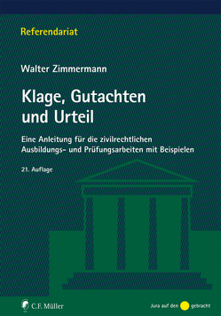 Klage, Gutachten und Urteil von Zimmermann,  Walter