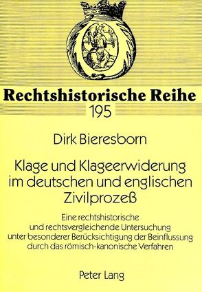 Klage und Klageerwiderung im deutschen und englischen Zivilprozeß von Bieresborn,  Dirk