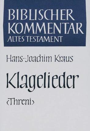 Klagelieder (Threni) von Kraus,  Hans-Joachim