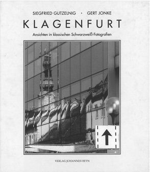 Klagenfurt von Gutzelnig,  Siegfried, Jonke,  Gert