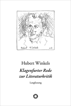 Klagenfurter Rede zur Literaturkritik von Winkels,  Hubert