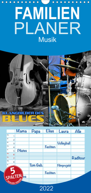 Familienplaner Klangbilder des Blues (Wandkalender 2022 , 21 cm x 45 cm, hoch) von Bleicher,  Renate