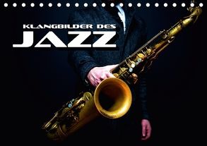 Klangbilder des Jazz (Tischkalender 2018 DIN A5 quer) von Bleicher,  Renate