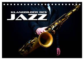Klangbilder des Jazz (Tischkalender 2024 DIN A5 quer), CALVENDO Monatskalender von Bleicher,  Renate