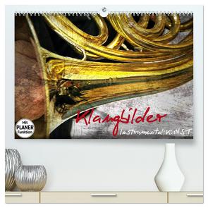 Klangbilder Instrumental-KUNST (hochwertiger Premium Wandkalender 2024 DIN A2 quer), Kunstdruck in Hochglanz von Marten,  Martina