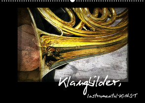 Klangbilder Instrumental-KUNST (Wandkalender 2023 DIN A2 quer) von Marten,  Martina