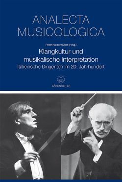 Klangkultur und musikalische Interpretation von Niedermüller,  Peter