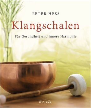 Klangschalen von Hess,  Peter
