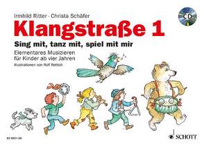 Klangstraße 1 – Kinderheft von Rettich,  Rolf, Ritter,  Irmhild, Schaefer,  Christa