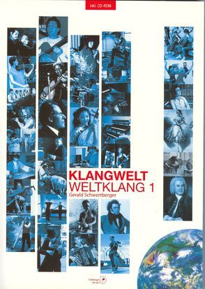 Klangwelt – Weltklang 1 von Schwertberger,  Gerald