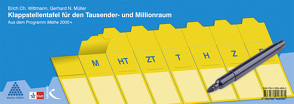Klappstellentafel für den Tausender- und Millionraum von Müller,  Gerhard N, Wittmann,  Erich CH.