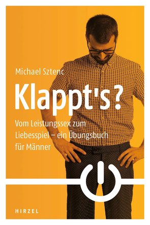 Klappt’s? von Sztenc,  Michael