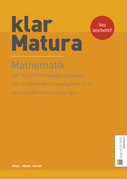 klar_Matura Mathematik von Hötzel,  Gerald, Mayer,  Walter, Nocker,  Robert