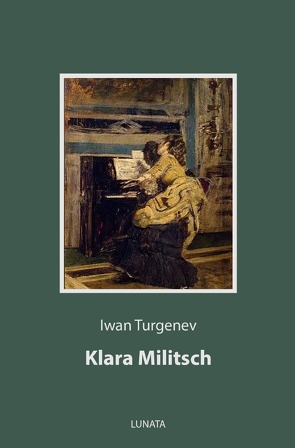 Klara Militsch von Turgenev,  Iwan
