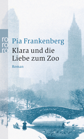 Klara und die Liebe zum Zoo von Frankenberg,  Pia