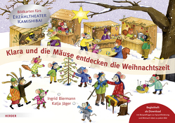 Klara und die Mäuse entdecken die Weihnachtszeit. Bildkarten fürs Erzähltheater Kamishibai von Biermann,  Ingrid, Jäger,  Katja