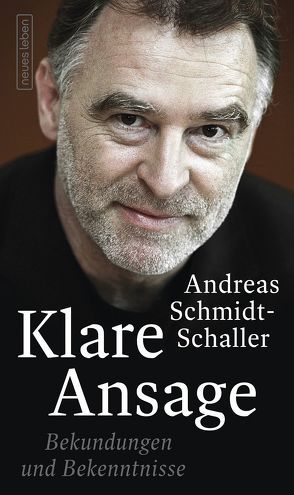 Klare Ansage von Schmidt-Schaller,  Andreas