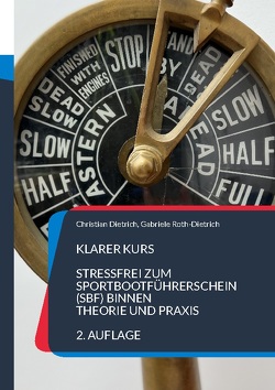 Klarer Kurs von Dietrich,  Christian, Roth-Dietrich,  Gabriele