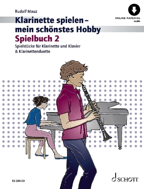 Klarinette spielen – mein schönstes Hobby von Mauz,  Rudolf