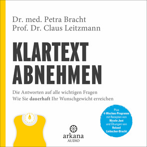 Klartext Abnehmen von Bracht,  Petra, Leitzmann,  Claus, Pessler,  Olaf