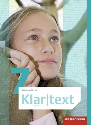 Klartext / Klartext – Allgemeine Ausgabe 2015 für Gymnasien von Fox,  Hiltrud, Heiber,  Christiane, Koch,  Lena, Niebuhr,  Ulrich, Urra,  Martin, Wolff,  Martina