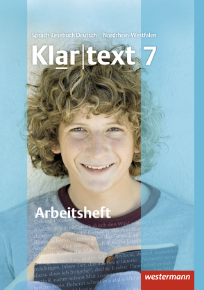 Klartext – Ausgabe für Nordrhein-Westfalen von Fleer,  Kathleen, Gollnick,  Ulrike, Heinrichs,  Andrea, Judith,  Heiko, Klaschka,  Ellen, Marx,  Hans-Dieter, Michalzik,  Kirsten, Möller,  Rebekka, Müller-Eberle,  Claudia, Peters,  Jelko, Röder-Wittl,  Susanne, Schmiedel,  Marina, Schöppner,  Astrid, Sillus,  Alexandra, Stinus,  Martin, von Bothmer,  Anja, Wandel,  Jochen, Weber,  Gisela, Wolff,  Martina