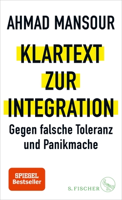 Klartext zur Integration von Mansour,  Ahmad