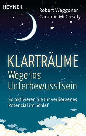 Klarträume – Wege ins Unterbewusstsein von McCready,  Caroline, Waggoner,  Robert