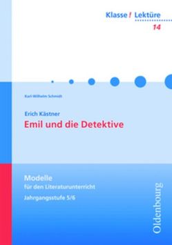 Klasse! Lektüre – Modelle für den Literaturunterricht 5-10 – 5./6. Jahrgangsstufe von Bogdal,  Klaus-Michael, Kammler,  Clemens, Schmidt,  Karl-Wilhelm