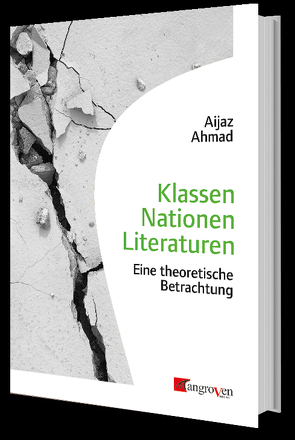 Klassen Nationen Literaturen von Ahmad,  Aijaz