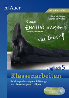 Klassenarbeiten Englisch 5 von Steyer,  Claudine, Walter,  Katharina