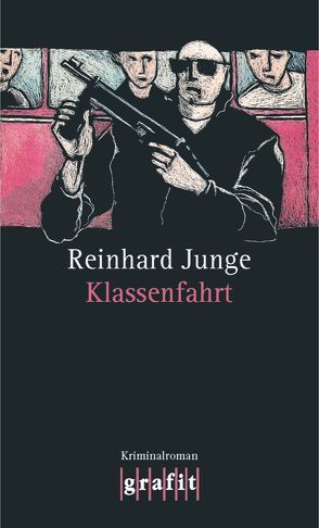 Klassenfahrt von Junge,  Reinhard