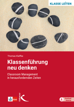 Klassenführung neu denken von Klaffke,  Thomas