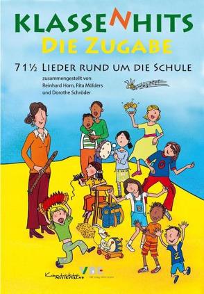 KlassenHits – Die Zugabe von Horn,  Reinhard, Mölders,  Rita, Schröder,  Dorothe