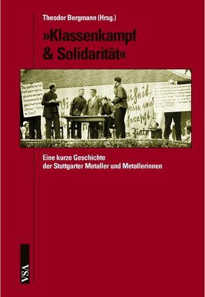 ‚Klassenkampf & Solidarität‘ von Bergmann,  Theodor