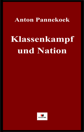 KLassenkampf und Nation von Pannekoek,  Anton