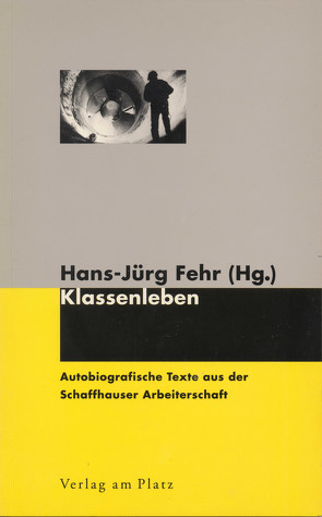Klassenleben von Fehr,  Hans J