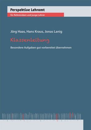 Klassenleitung von Haas,  Jörg, Kraus,  Hans, Lanig,  Jonas