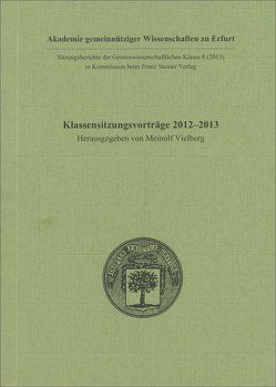Klassensitzungsvorträge 2012–2013 von Vielberg,  Meinolf