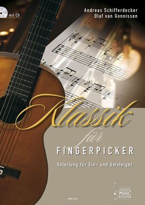 Klassik für Fingerpicker von Forstat,  Stephen, Forstat,  Uta, Gonnissen,  Olaf van, Schifferdecker,  Andreas