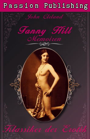 Klassiker der Erotik 33: Fanny Hill – Teil 2: Memoiren von Cleland,  John