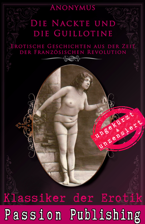Klassiker der Erotik 68: Die Nackte und die Guillotine von Libertins