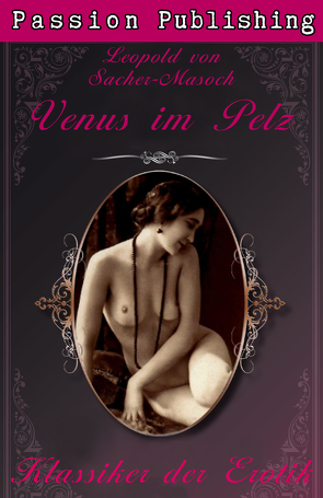 Klassiker der Erotik 8: Venus im Pelz von Sacher-Masoch,  Leopold von