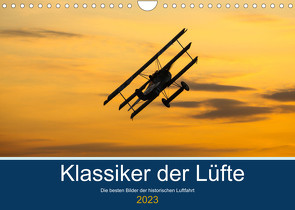 Klassiker der Lüfte (Wandkalender 2023 DIN A4 quer) von Thoma,  Sebastian
