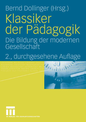 Klassiker der Pädagogik von Dollinger,  Bernd