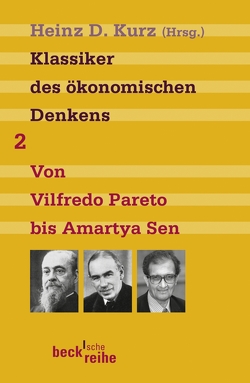 Klassiker des ökonomischen Denkens Band 2 von Kurz,  Heinz D.