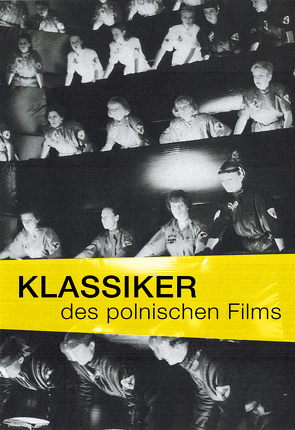 Klassiker des polnischen Films von Kampkötter,  Christian, Klimczak,  Peter, Petersen,  Christer